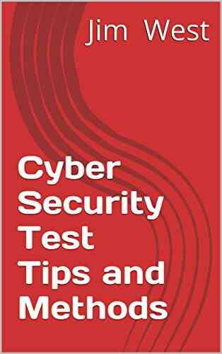 Cyber Security Test Tips And Methods