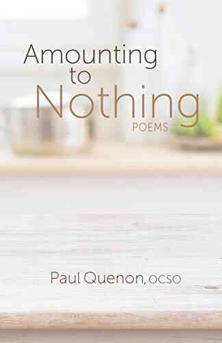 Amounting To Nothing: Poems (Paraclete Poetry)
