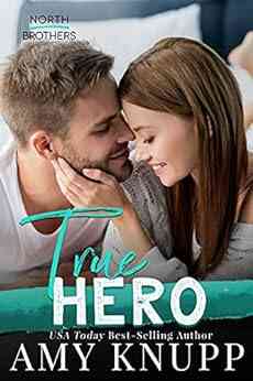 True Hero (North Brothers) Amy Knupp