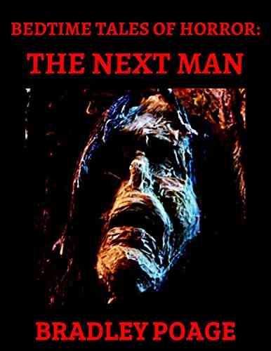 Bedtime Tales Of Horror: The Next Man