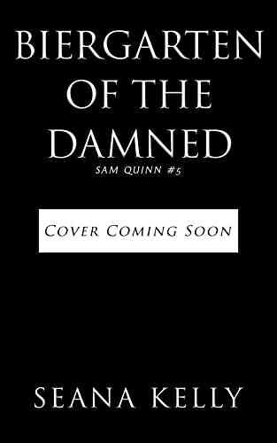 Biergarten Of The Damned (Sam Quinn 5)
