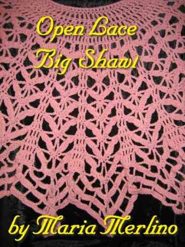Crochet Open Lace Big Shawl (The Crochet Works Of Maria Merlino 6)