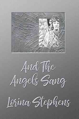 And The Angels Sang Lorina Stephens