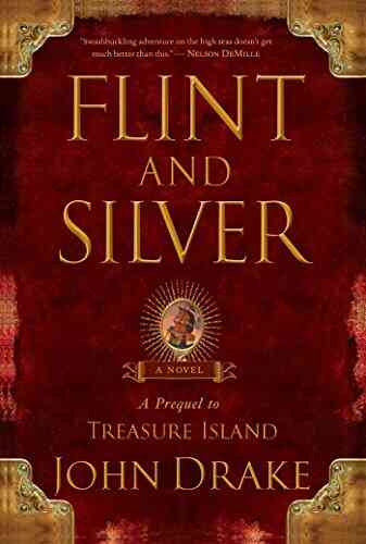 Flint And Silver: A Prequel To Treasure Island