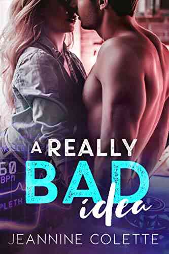 A Really Bad Idea Jeannine Colette