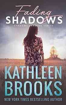 Fading Shadows: Shadows Landing #8 Kathleen Brooks