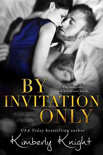 By Invitation Only: A Forbidden Romance Novel (Sensation Fantasies 1)