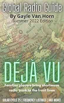 Global Radio Guide: Summer 2022 Gayle Van Horn