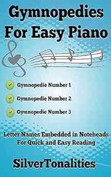 Gymnopedies For Easy Piano Emma Curtis Hopkins