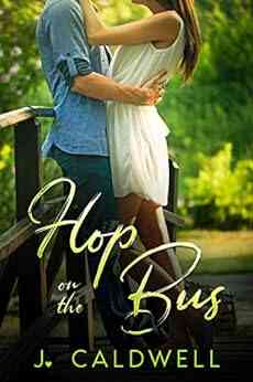 Hop On The Bus: A New Adult Romance