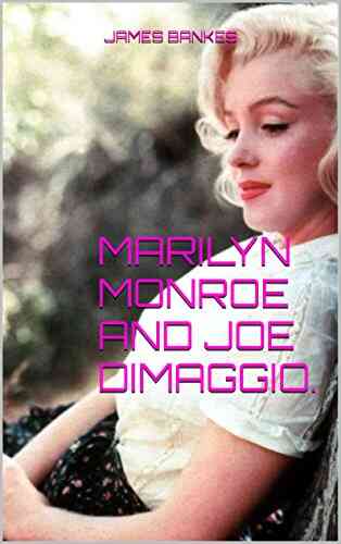 MARILYN MONROE AND JOE DIMAGGIO