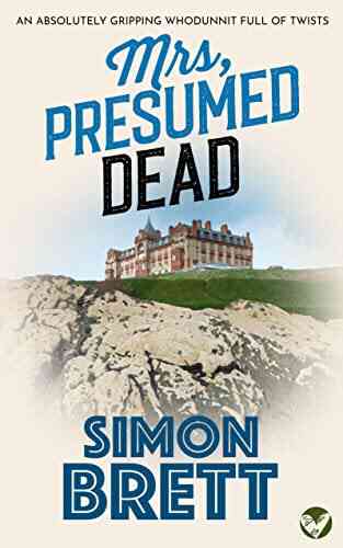 MRS PRESUMED DEAD An Absolutely Gripping Mystery Full Of Twists (Mrs Pargeter Crime Mystery 2)