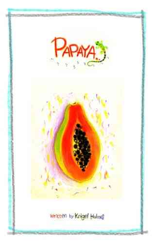 Muy Papaya Knigel Holmes