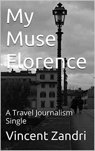 My Muse Florence: An Italian Travel Journalism Single