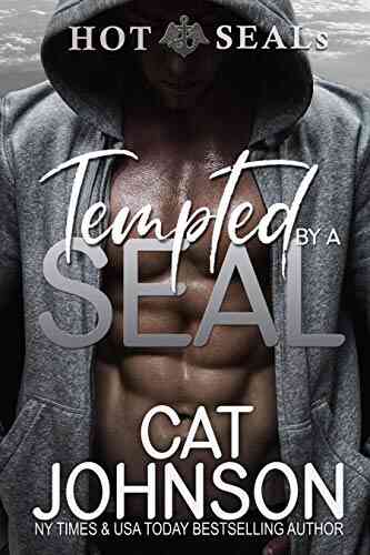Tempted By A SEAL: A Navy SEAL Protector Romance (Hot SEALs)