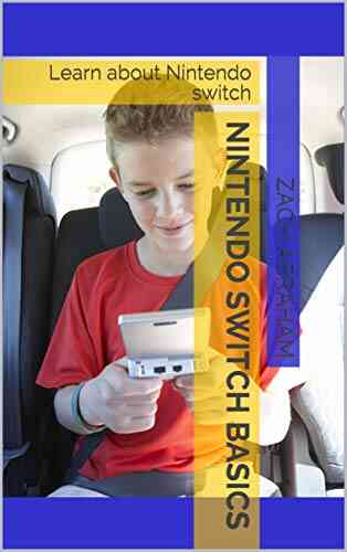 Nintendo Switch Basics: Learn About Nintendo Switch