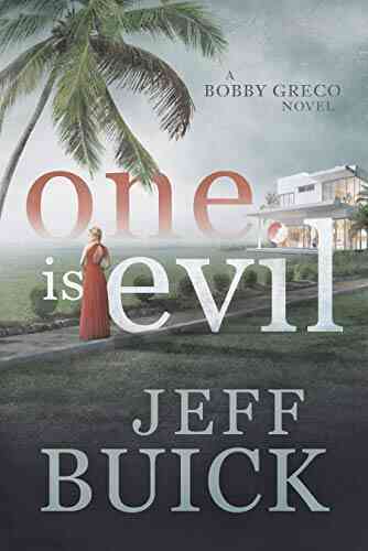 One Is Evil (A Bobby Greco Thriller 1)