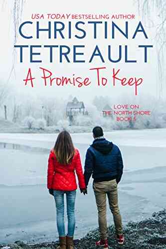 A Promise To Keep (Love On The North Shore 5)