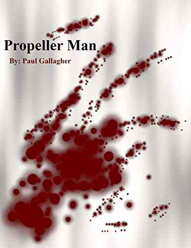 Propeller Man (Yonkers Series) Paul Gallagher