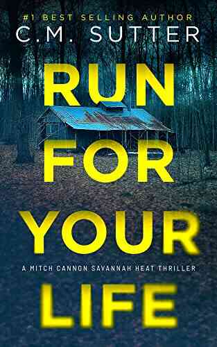 Run For Your Life (Mitch Cannon Savannah Heat Thriller 1)