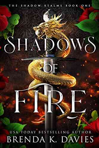 Shadows Of Fire (The Shadow Realms 1)