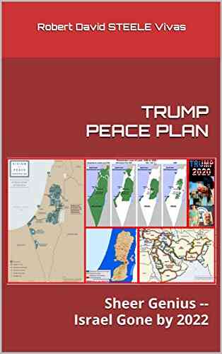 TRUMP PEACE PLAN: Sheer Genius Israel Gone By 2022 (Trump Revolution)