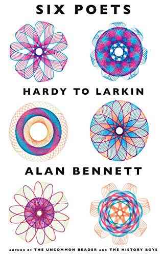 Six Poets: Hardy To Larkin: An Anthology