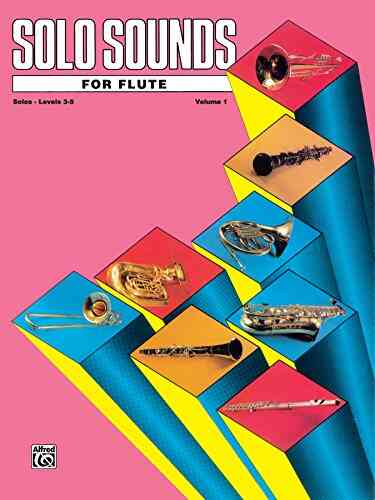 Solo Sounds For Flute Volume I Levels 3 5