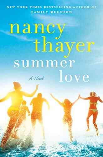 Summer Love: A Novel Nancy Thayer
