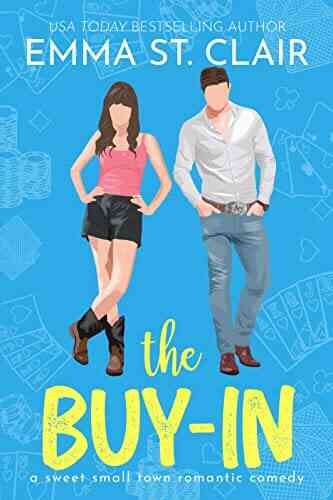 The Buy In: A Sweet Small Town Romantic Comedy (Graham Brothers Sweet Rom Com 1)