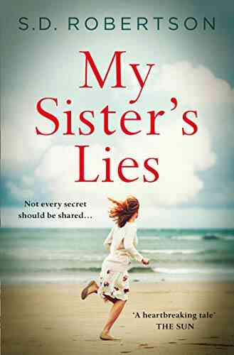 My Sister S Lies: The Best Selling About Love Loss And Dark Family Secrets