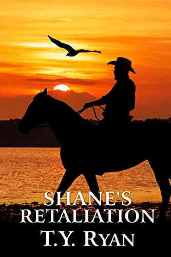 Shane S Retaliation T Y Ryan