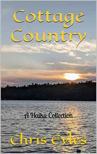 Cottage Country: A Haiku Collection