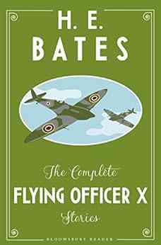 The Complete Flying Officer X Stories (Bloomsbury Reader)