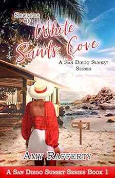 Secrets Of White Sands Cove: A San Diego Sunset 1