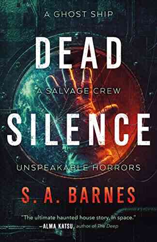 Dead Silence S A Barnes