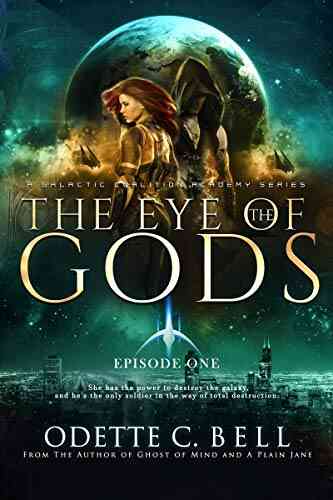 The Eye Of The Gods Episode One