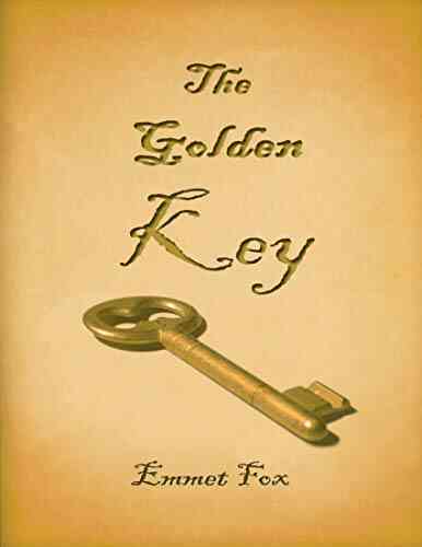 The Golden Key Emmet Fox