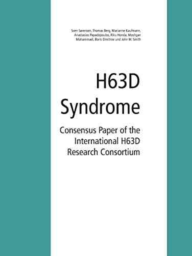 H63D Syndrome: Consensus Paper Of The International H63D Research Consortium
