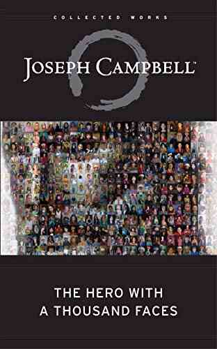 The Hero With A Thousand Faces (The Collected Works Of Joseph Campbell)