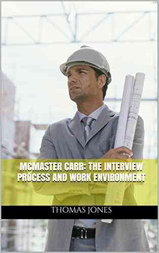 McMaster Carr: The Interview Process And Work Environment: Management Development Program