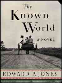 The Known World Edward P Jones