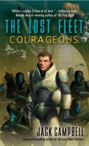 The Lost Fleet: Courageous Jack Campbell