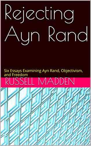 Rejecting Ayn Rand Russell Madden