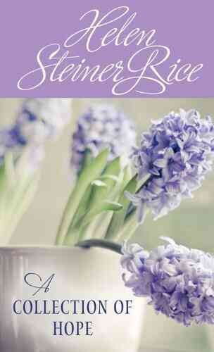 Helen Steiner Rice: A Collection Of Hope (Value Books)