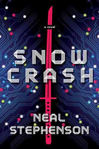 Snow Crash: A Novel Neal Stephenson