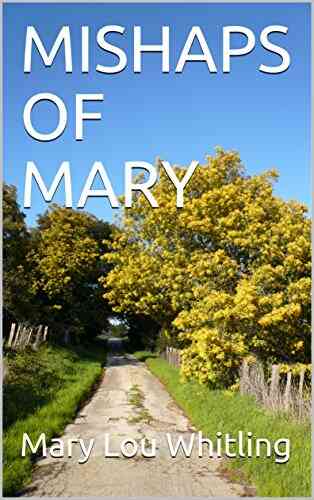 MISHAPS OF MARY Poornima Manco