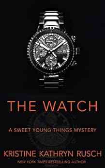 The Watch: A Sweet Young Things Mystery