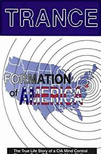 TRANCE Formation Of America: True Life Story Of A Mind Control Slave