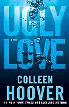 Ugly Love: A Novel Colleen Hoover